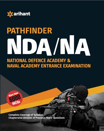 Arihant Pathfinder for NDA and NA Entrance Examination Conducted by UPSC